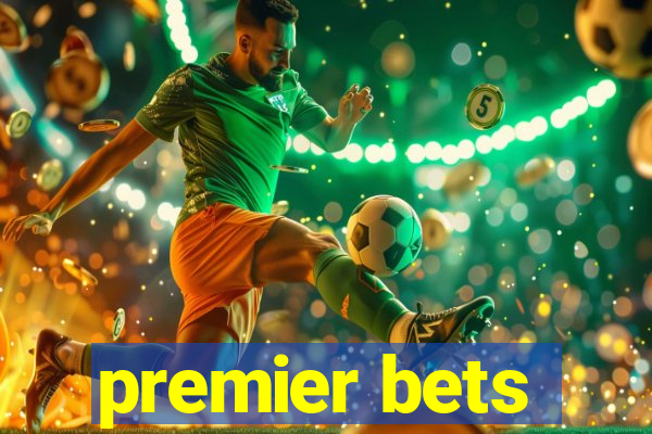 premier bets